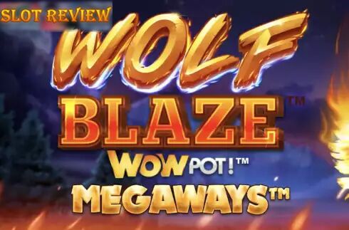 Wolf Blaze WOWPOT Megaways